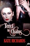 Terci in Chains (1Night Stand)