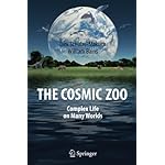 The Cosmic Zoo: Complex Life on Many Worlds