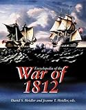 Encyclopedia of the War of 1812 by