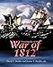 Encyclopedia of the War of 1812 by