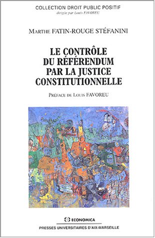 Le  contrôle du référendum par la justice constitutionnelle