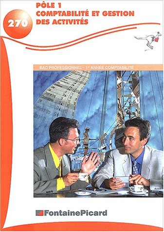 Pôle 1, comptabilité et gestion des activités