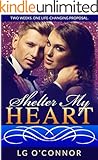 Shelter My Heart (Caught Up in Love Book 2)