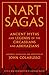 Nart Sagas: Ancient Myths and Legends of the Circassians and Abkhazians by John Colarusso, Adrienne Mayor