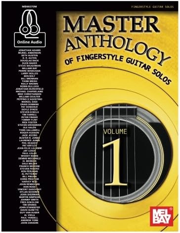 Mel Bay's Master Anthology of Fingerstyle Guitar Solos: 1 Paperback – February 19, 2016