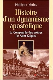 Histoire d'un dynamisme apostolique
