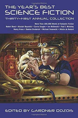 Year's Best Science Fiction: Thirty-First Annual Collection Paperback – July 15, 2014