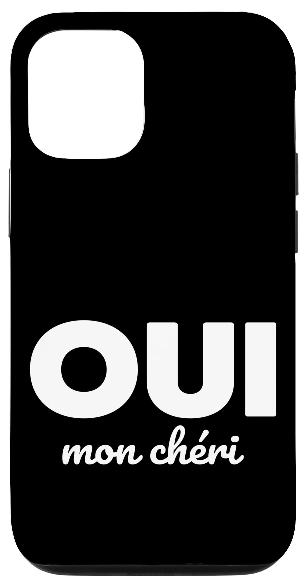iPhone 13 Oui Mon Cheri Cool French Expression Quotes Graphic Designs Case