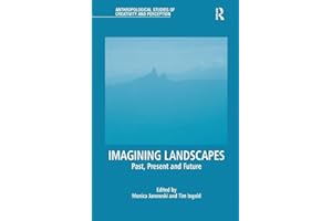 Imagining Landscapes: Past, Present and Future