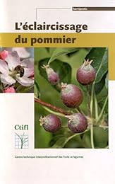 L' éclaircissage du pommier
