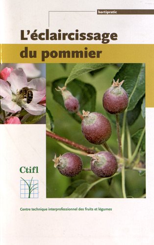L' éclaircissage du pommier