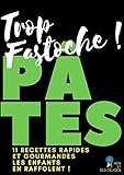 Pâtes: 11 recettes prêtes en 15 minutes (Alix et ses Délices t. 1) (French Edition) by Alix Fournier