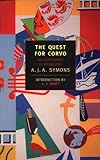 The Quest for Corvo: An Experiment in Biography (New York Review Books Classics)