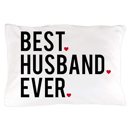 Amazon Com Best Husband Ever Standard Size Pillow Case Pillow