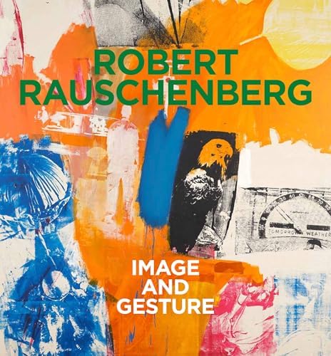 Robert Rauschenberg : A Retrospective: Rauschenberg, Robert