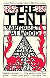 The Tent by Margaret Atwood