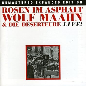 wolf maahn rosen im asphalt