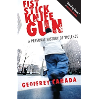 Fist Stick Knife Gun: A Personal History of Violence book cover