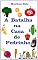 Livro A Batalha na Casa de Pedrinho