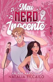 Livro Meu Nerd Inocente: Série Lições Indecentes - Livro 1