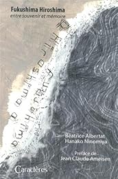 De Fukushima à Hiroshima