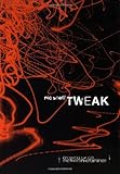 Tweak: Growing Up on Methamphetamines