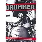 The Drummer: 100 Years of Rhythmic Power and Invention