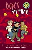 Don't Eat That! (Easy-to-Read Spooky Tales)