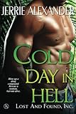 Cold Day In Hell (Lost and Found, Inc.)