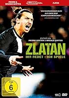 Zlatan - Ihr redet - ich spiele - OmU