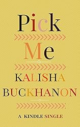 Pick Me (Kindle Single)
