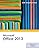 New Perspectives on Microsoft Office 2013, First Course