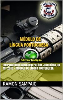 Livro Preparatório Concurso Polícia Judiciária do MT 2013 - Módulo de Língua Portuguesa