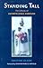 Standing Tall: The Lifeway of Kathryn Jones Harrison by 