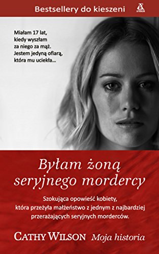 Bylam zona seryjnego mordercy