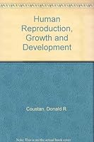 Human Reproduction: Growth and Development 0316158275 Book Cover
