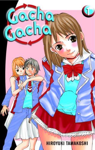 Gacha Gacha, Vol. 1