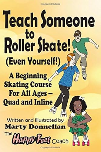 Download Teach Someone to Roller Skate - Even Yourself! PDF