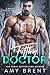 Filthy Doctor: A Bad Boy Medical Romance