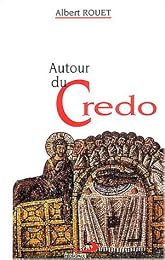 Autour du Credo