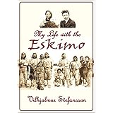 My Life with  the Eskimo (1913)