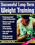 Successful Long-Term Weight Training by