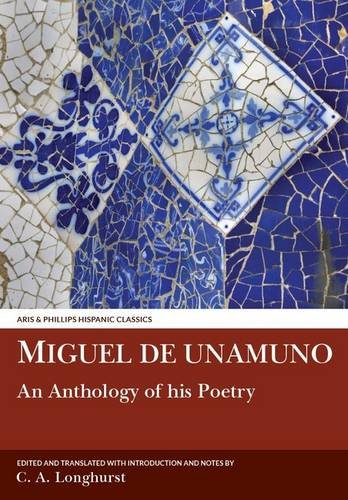 Miguel de Unamuno: An Anthology of his Poetry (Aris and Phillips Hispanic Classics) by 