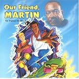Amazon.com: Our Friend Martin : Our Friend Martin: CDs &amp; Vinyl