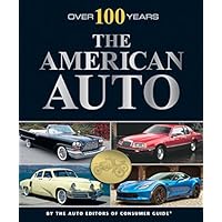 Over 100 Years: The American Auto