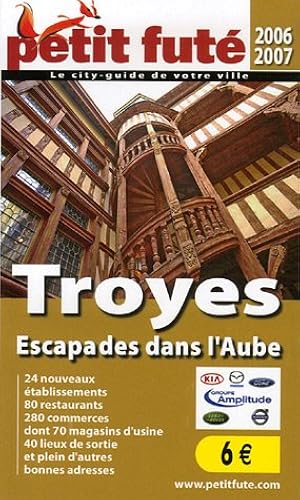 Download Petit Futé Troyes : Escapades dans l'Aube PDF