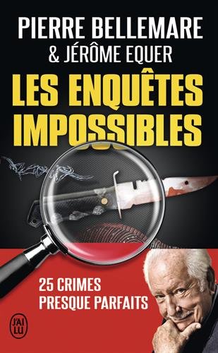 Les  enquêtes impossibles