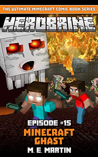 Amazon Com Herobrine Episode 15 Minecraft Ghast Herobrine Comic