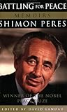Front cover for the book Battling for Peace:: A Memoir by Shimon Peres
