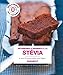 Patisseries a la stevia, au sucre de bouleau, au sirop d'agave... (French Edition) by